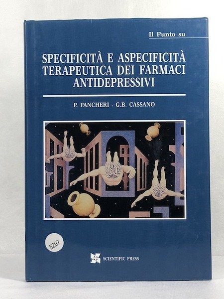 Specificità e aspecificità terapeutica dei farmaci antidepressivi