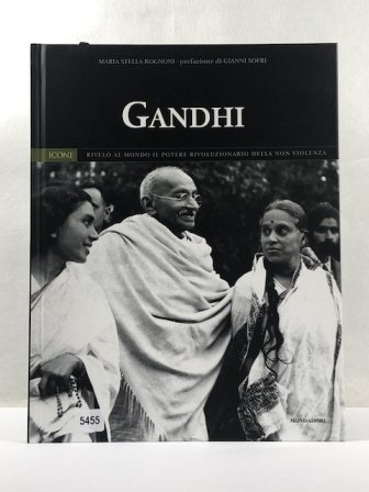 Gandhi. Il potere rivoluz. della non violenza. Coll. Icone n° …