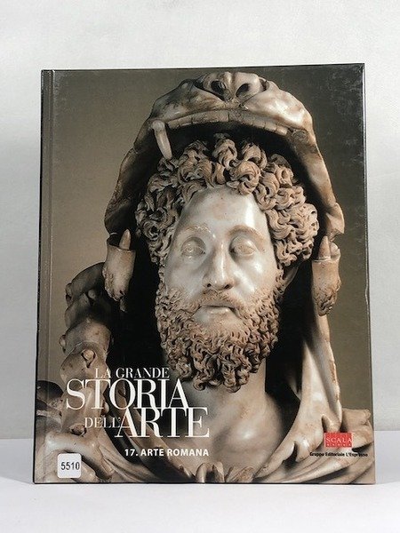 17 Arte Romana Collana La grande Storia dell'Arte, Firenze 2003;