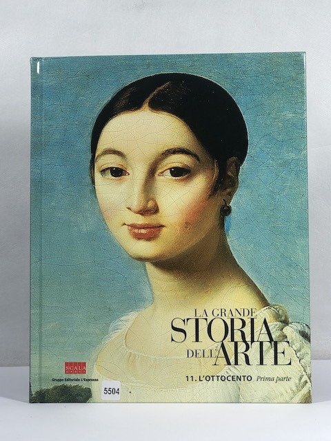 6. L'Ottocento Prima Parte Collana La grande Storia dell'Arte, Firenze …