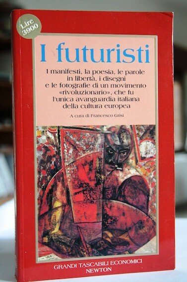 I futuristi I manifesti , la poesia , le parole …