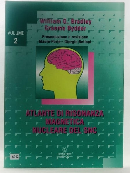 ATLANTE DI RISONANZA MAGNETICA NUCLEARE DEL SNC. 2 Volumi.