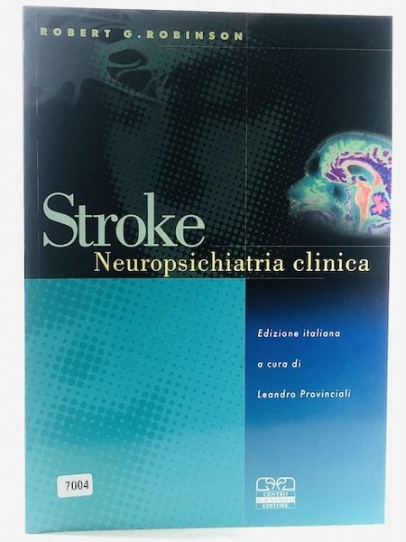 Stroke. Neuropsichiatria clinica