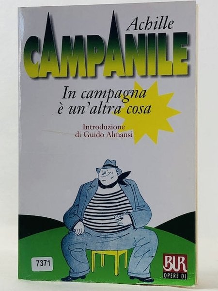 In campagna è un'altra cosa