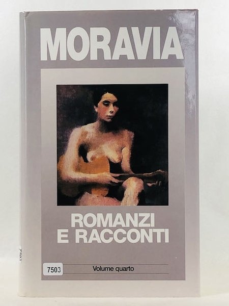 Romanzi e Racconti volume Quarto