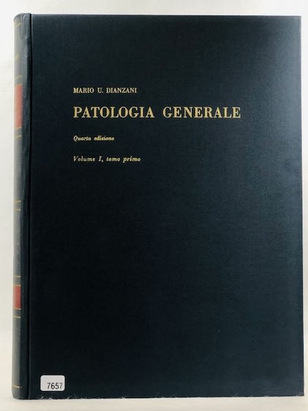 Trattato di Patologia generale vol. 1 tomo primo