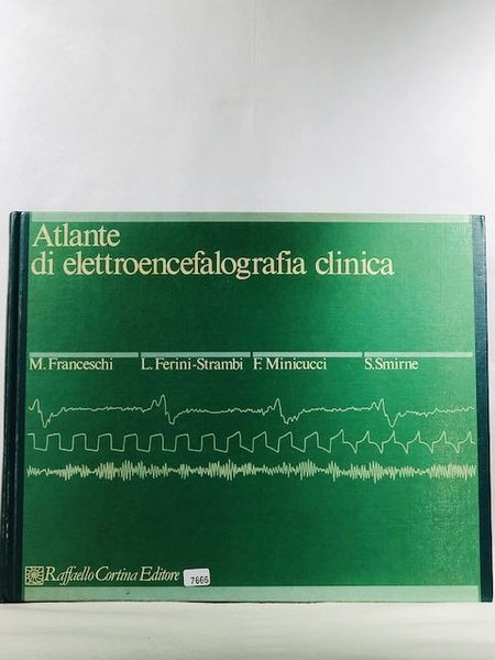 Atlante di Elettroencefalografia Clinica