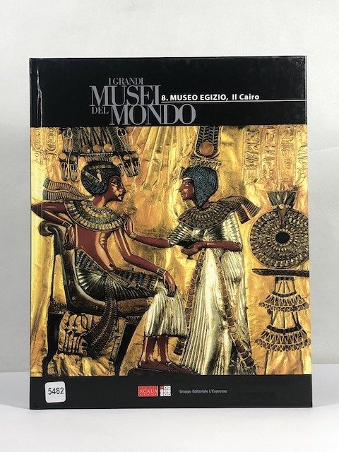 8. Museo Egizio, Il Cairo - Collana: I Grandi Musei …