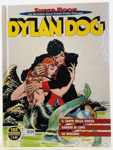 DYLAN DOG SUPERBOOK N.24 - Il canto della sirena - …