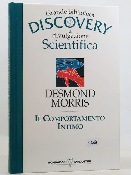Il comportamento intimo.