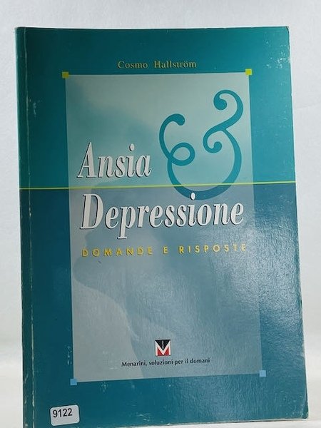 ANSIA E DEPRESSIONE DOMANDE E RISPOSTE