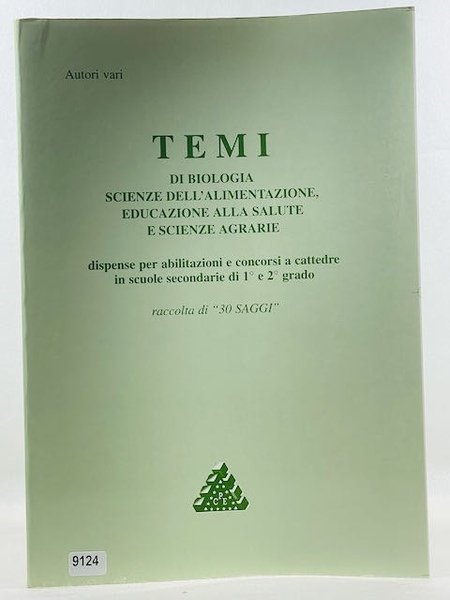Temi di biologia ,scienza dell'alimentazione, educazione alla salute e scienze …
