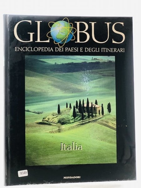 Globus. Enciclopedia dei paesi e degli itinerari. Italia
