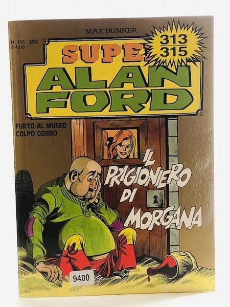 Super Alan Ford 313/315