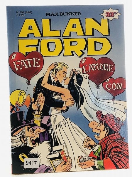 Alan Ford n 398 - fate l'amore con