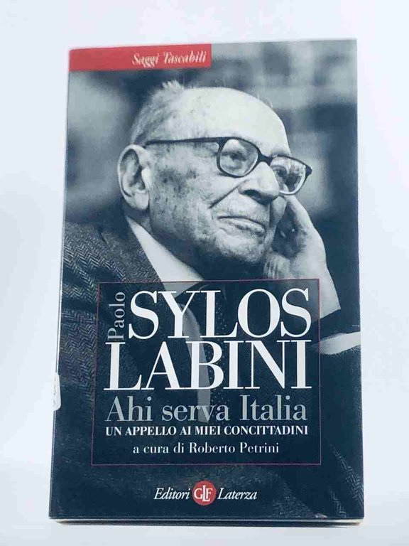 Ahi serva Italia. Un appello ai miei concittadini