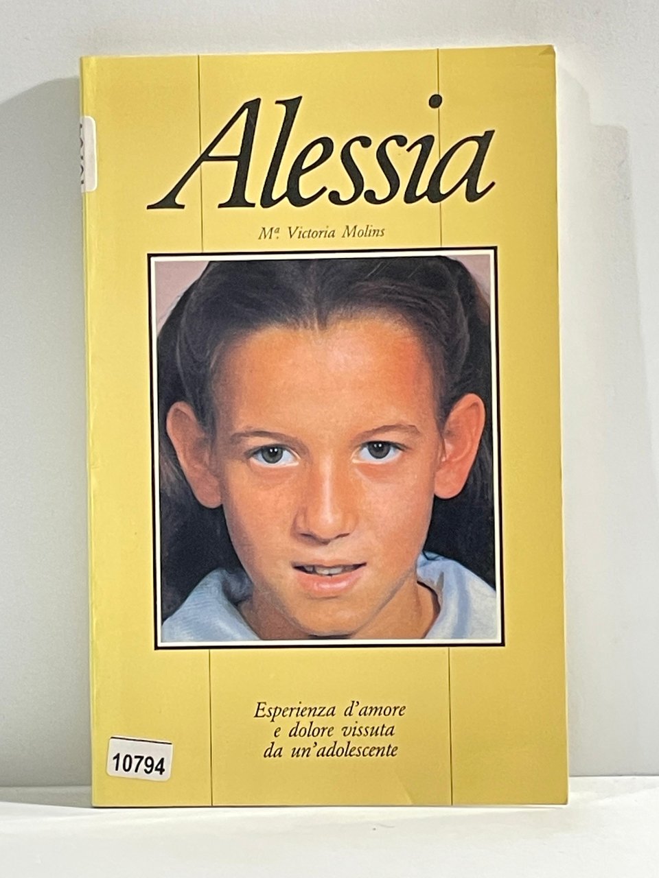 Alessia - Esperienza d'Amore e dolore vissuta da un'adolescente