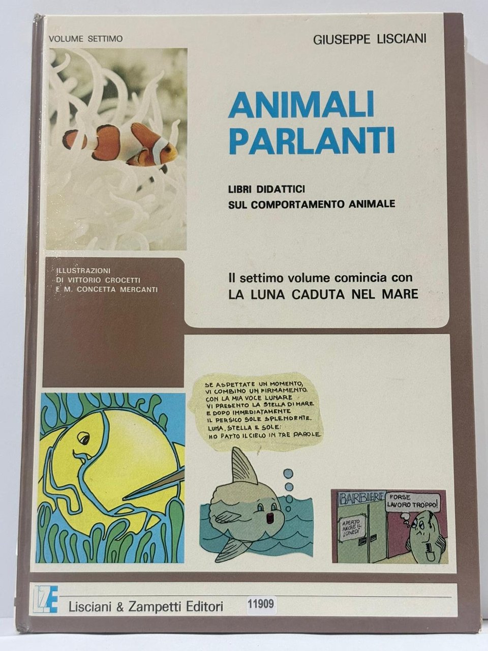 Animale parlanti - Il settimo volume comincia con la lina …