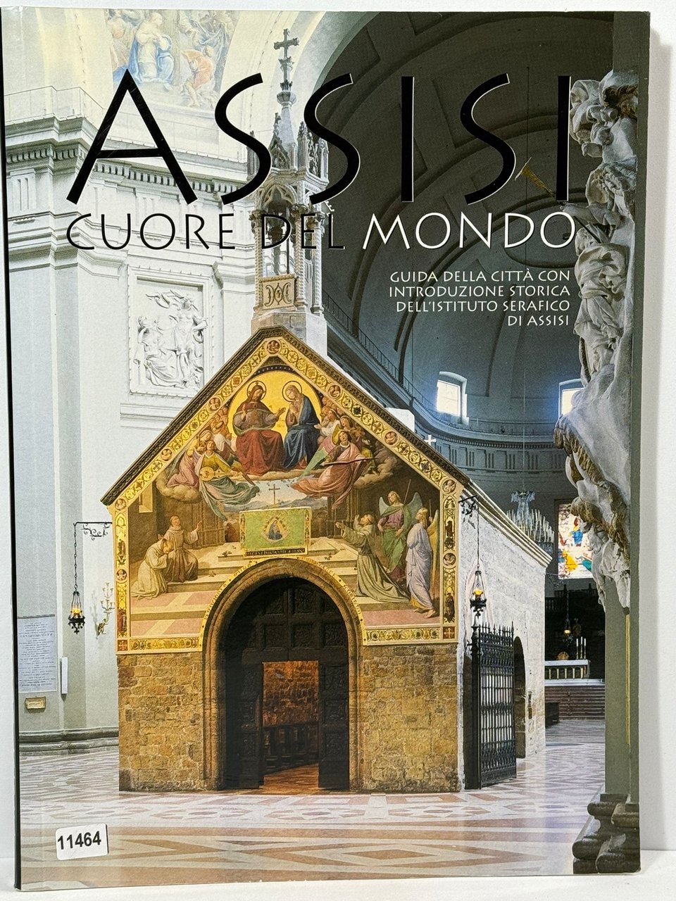 Assisi Cuore del Mondo - Guida della cittŕ