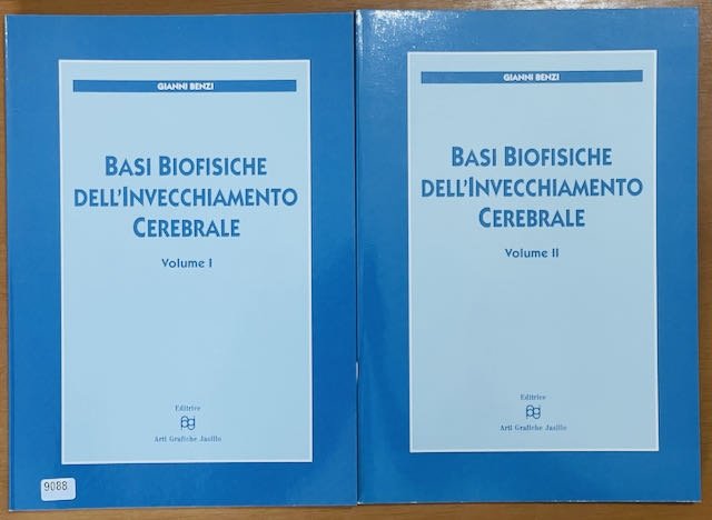Basi Biofisiche dell'Invecchiamento Cerebrale 2 volumi