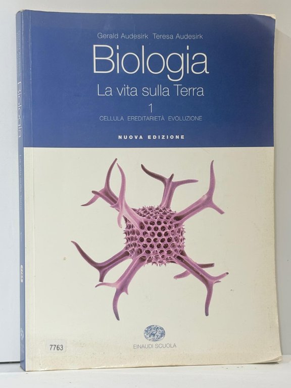 Biologia. La vita sulla terra. Per le Scuole superiori: 1