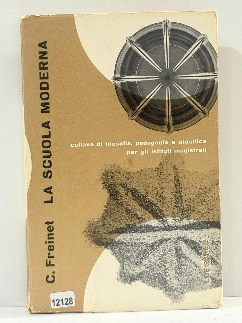 c. Freinet LA SCUOLA MODERNA