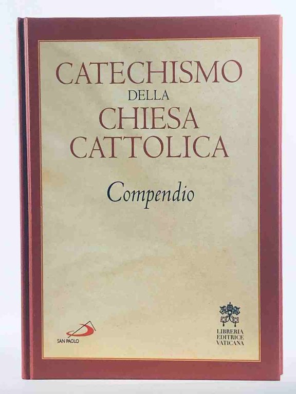 Catechismo della Chiesa cattolica. Compendio;