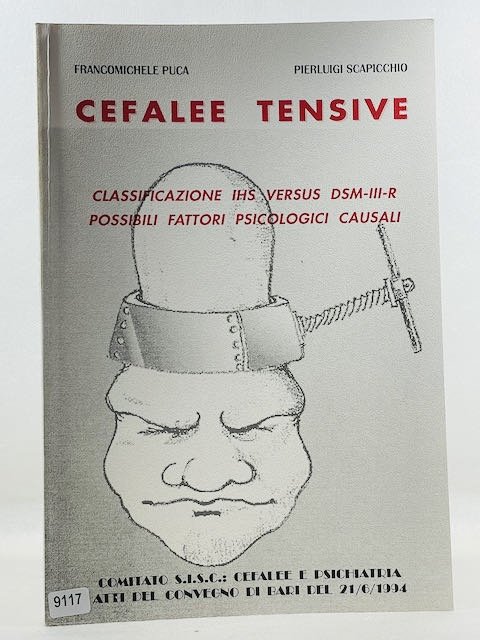 Cefale Tensive - Classificazione IHS Versus DSM-III-R possibili fattori Psicologici …