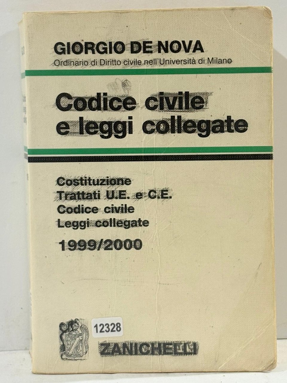 Codice Civile e Leggi Collegate - Costituzione Trattati UE. E …