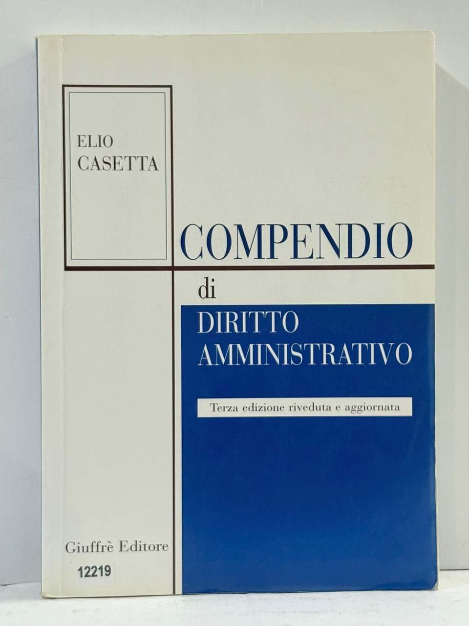 Compendio di Diritto Amministrativo terza edizione riveduta e aggiornata