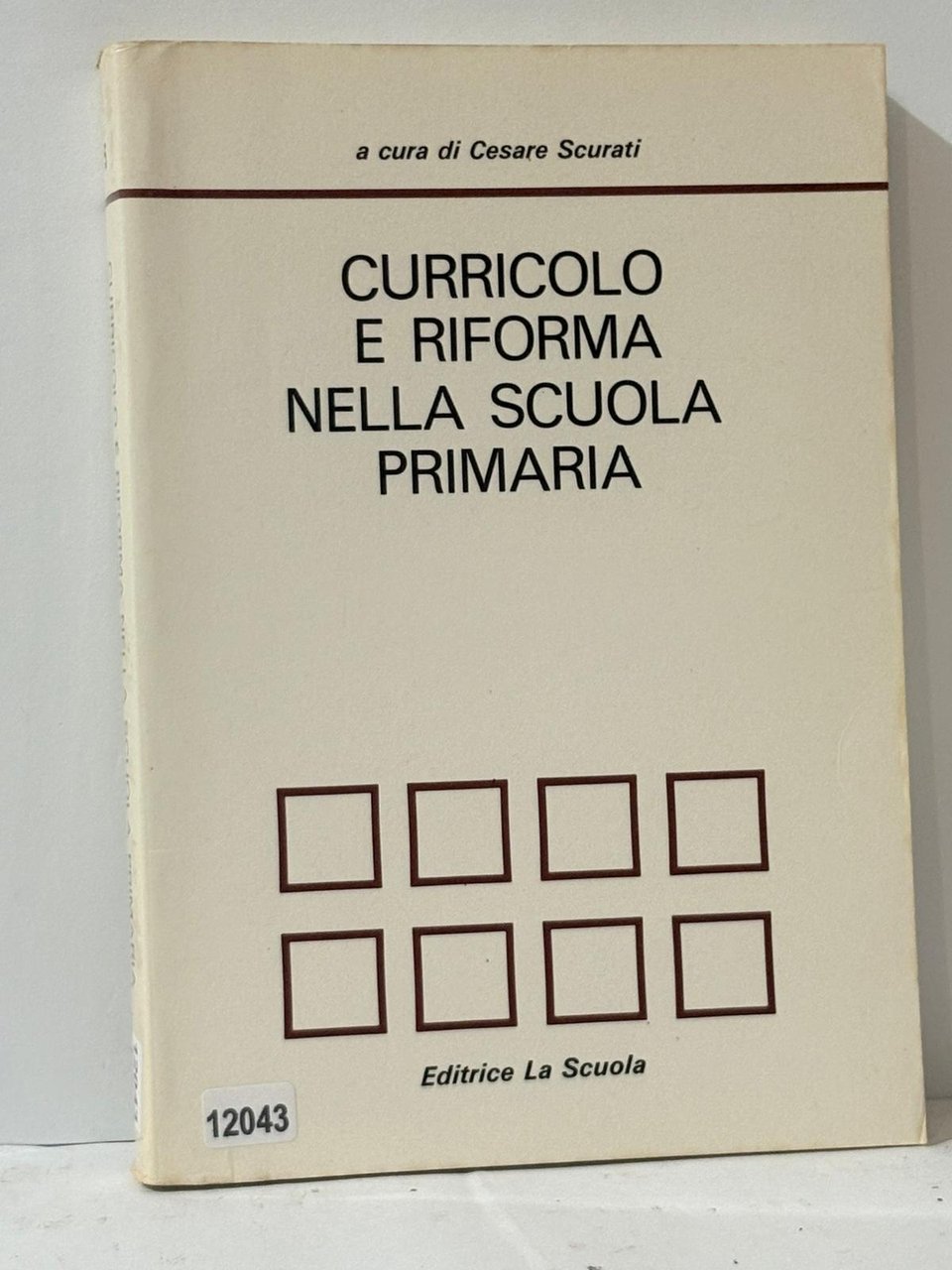 Curricolo e Riforma Nella Scuola Primaria