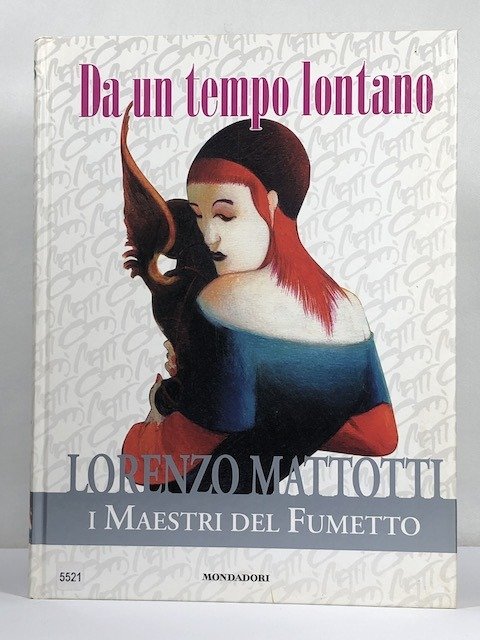 DA UN TEMPO LONTANO - I MAESTRI DEL FUMETTO - …