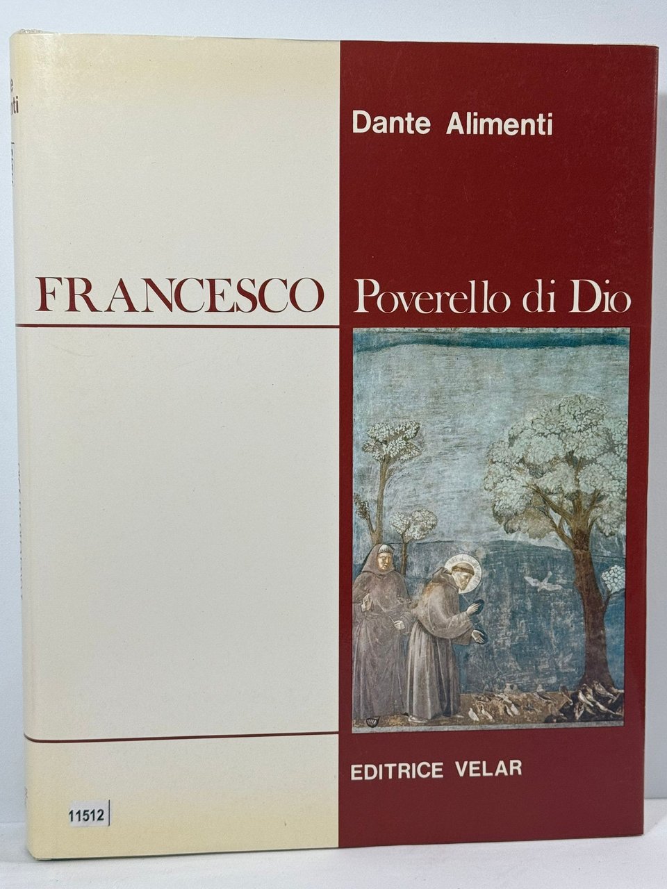 Dante Alimenti Poverello di Dio