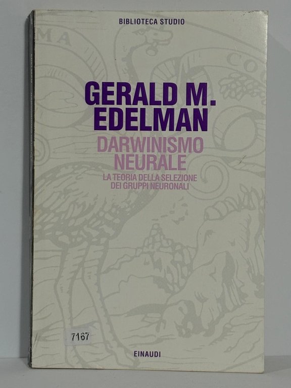 Darwinismo neurale. La teoria della selezione dei gruppi neuronali