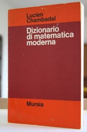 Dizionario di Matematica Moderna