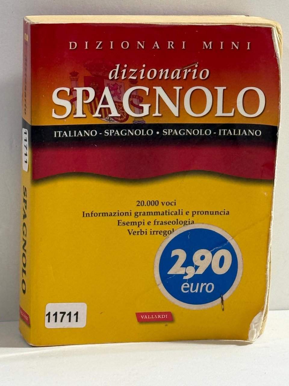 Dizionario Spagnolo Italiano- Spagnolo. Spagoěnolo-Italiano - Mini Dizionari