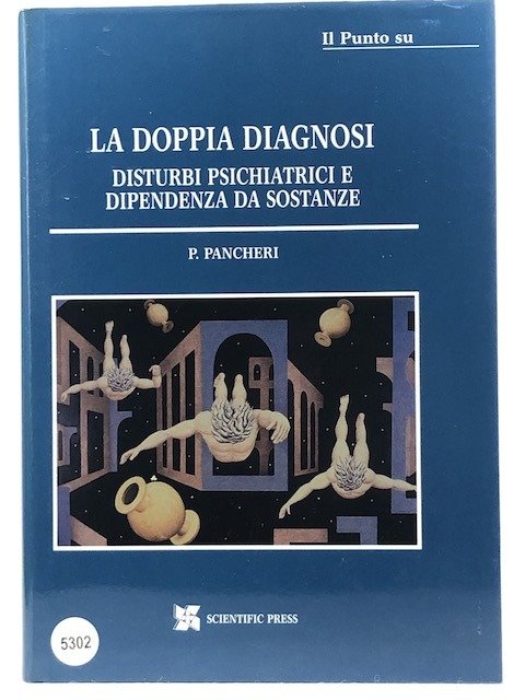 Doppia Diagnosi. Disturbi Psichiatrici E Dipendenza Da Sostanze. Con Scritti …