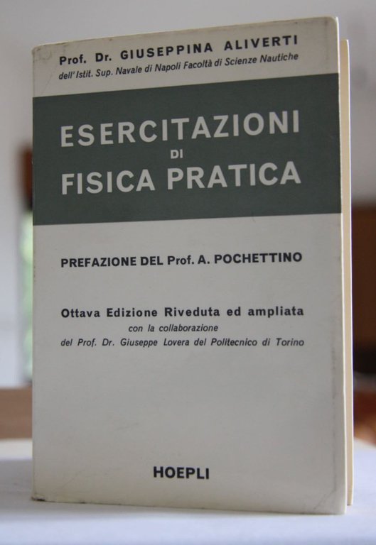 Esercitazioni di fisica pratica 8a Edizione