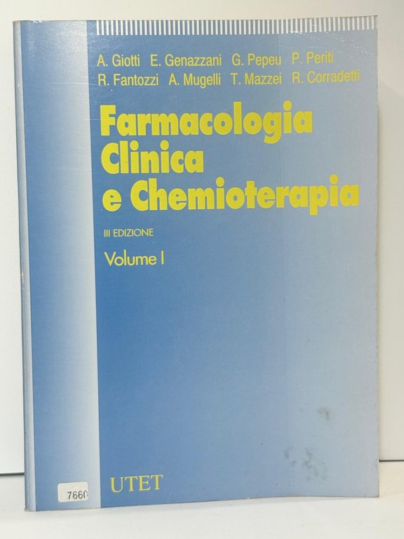 Farmacologia clinica e chemioterapica. Farmacologia generale (Vol. 1)