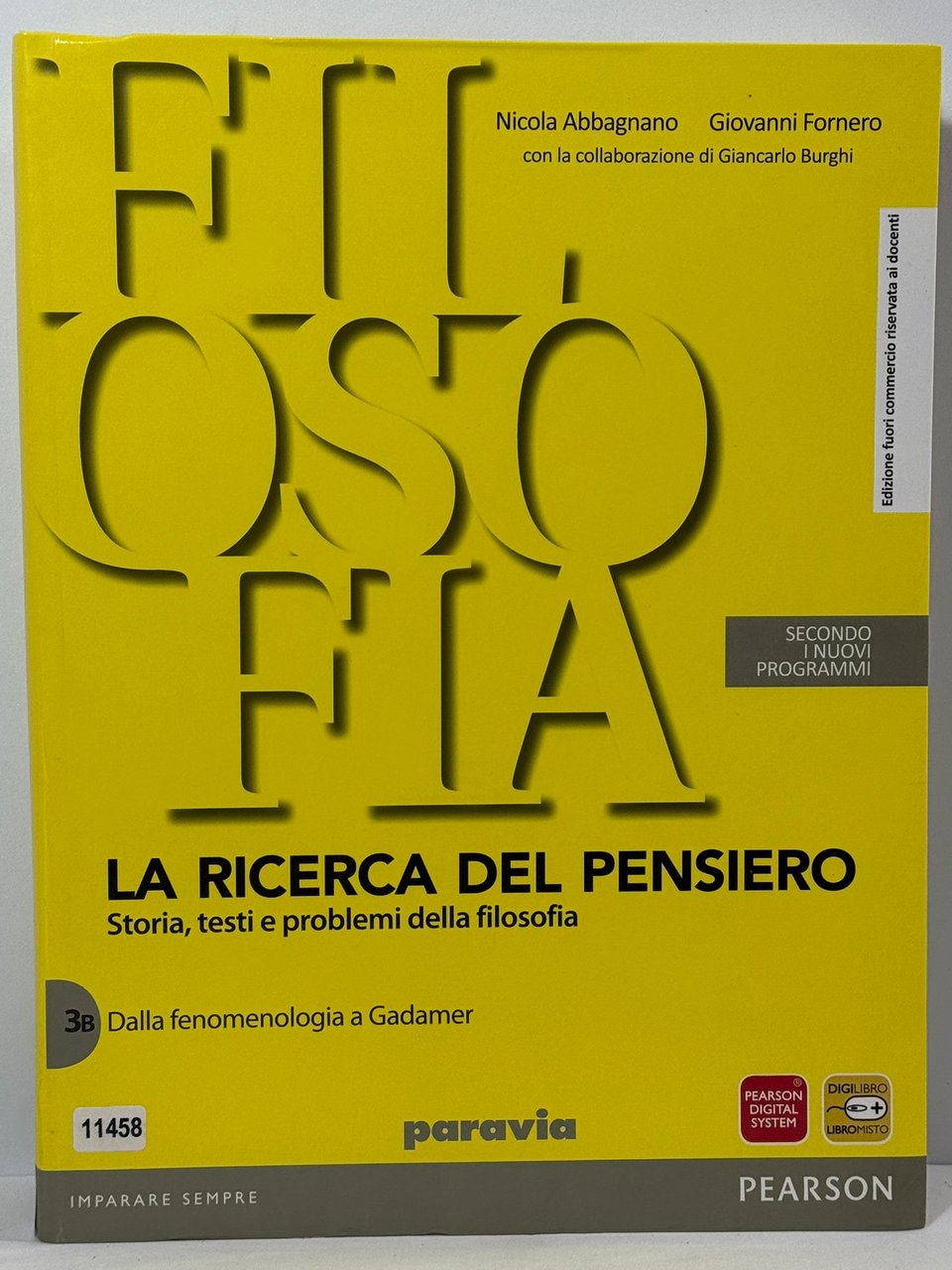 Filosofia - La ricerca del Pensiero - Storia, testi e …