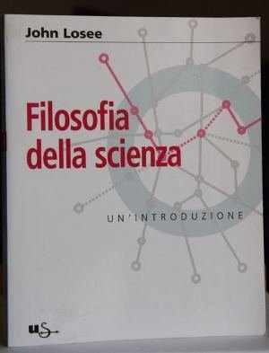 Filosofia della scienza Un Introduzione