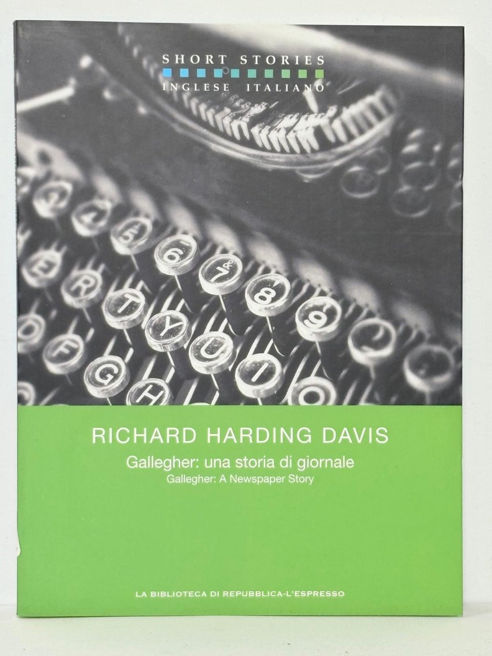 Gallegher: una storia di giornale. Testo inglese a fronte