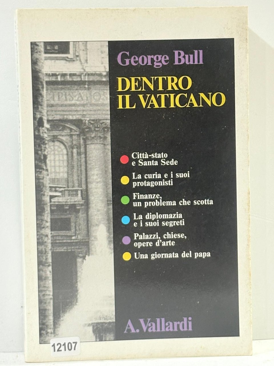George Dentro IL Vaticano .Cittŕ-stato e Santa Sede .La curia …