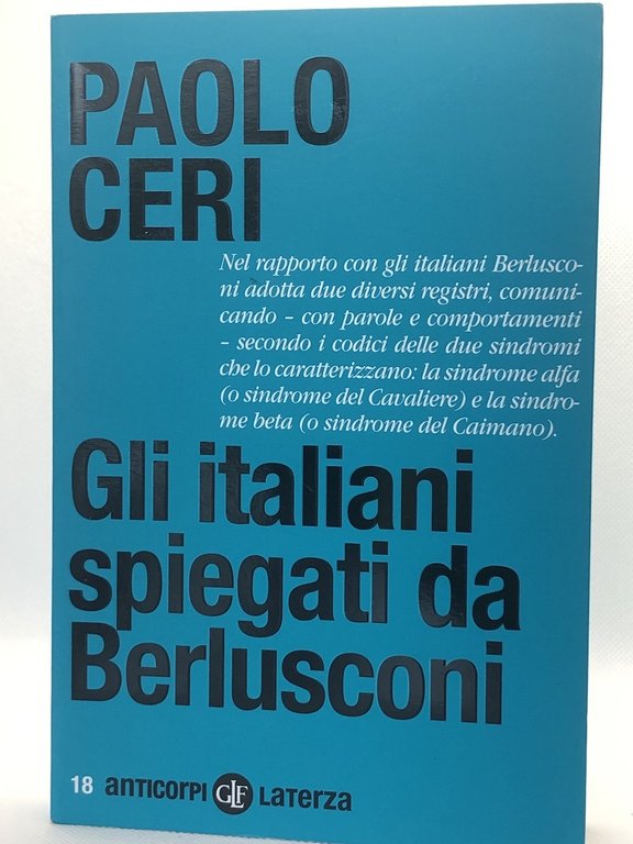 Gli italiani spiegati da Berlusconi