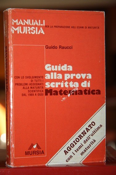 Guida alla prova scritta di matematica