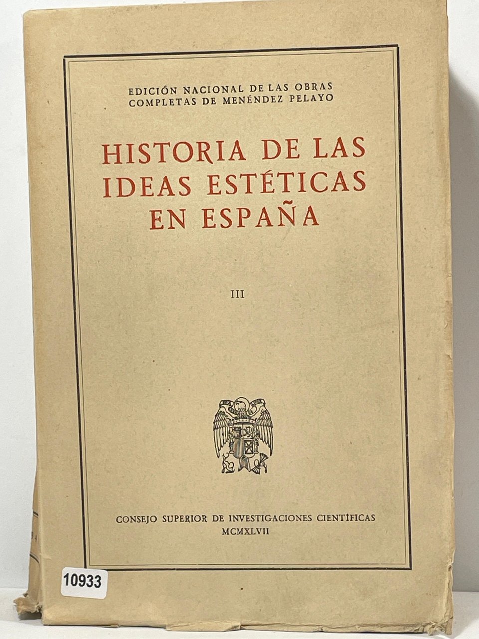 Historia de las ideas estéticas en Espana III