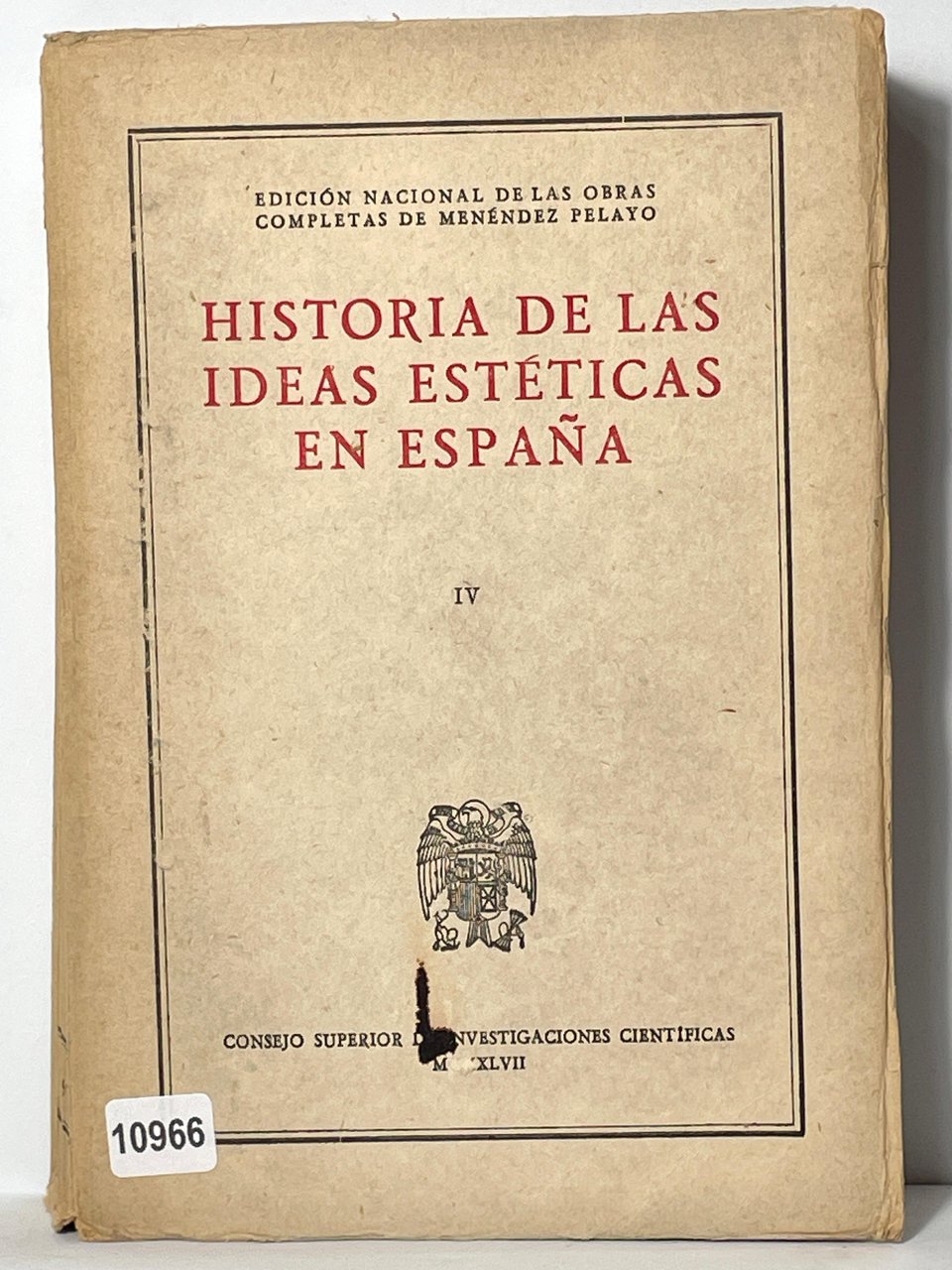 Historia de las ideas estéticas en espana IV
