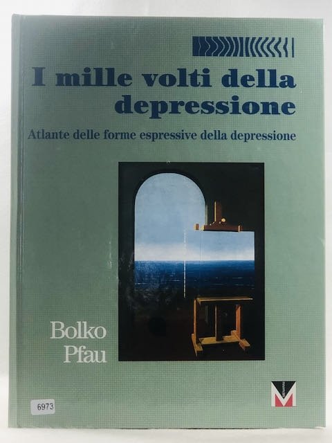 I MILLE VOLTI DELLA DEPRESSIONE - ATLANTE DELLE FORME ESPRESSIVE …