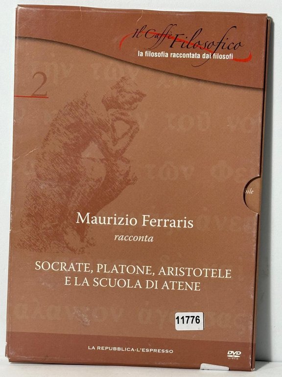Il Caffè Filosofico - La Filosofia racontata dai filosofi (DVD) Maurizio Ferraris racconta Socrate, Platone, Aristotele e la Scuola di Atene