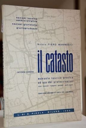 Il catasto manuale teorico pratico ad uso dei professionisti
